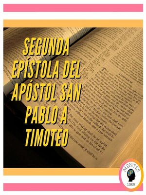 cover image of SEGUNDA EPÍSTOLA DEL APÓSTOL SAN PABLO a TIMOTEO